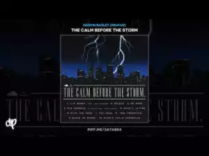 The Calm Before The Storm BY Marvin Bagley (MB3FIVE)